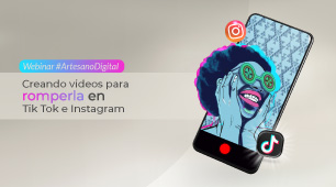 Imagen ilustrativa del sexto webinar #ArtesanoDigital mostrando un celular y la imagen de una mujer afrodescendiente en caricatura, acompañada del título del webinar y los logos de las redes sociales Instagram y TikTok.