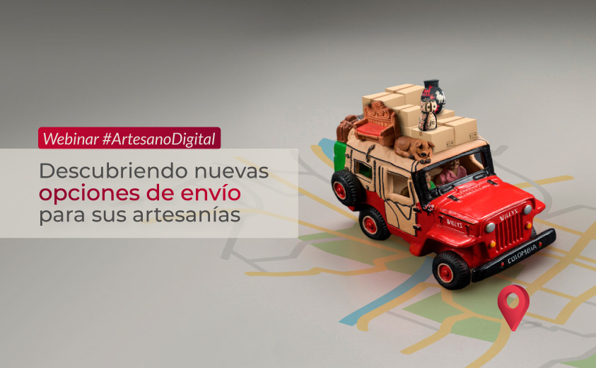 Imagen ilustrativa del webinar #ArtesanoDigital Descubriendo nuevas opciones de envío para sus artesanías con la foto de un tradicional willys cargando cajas y artesanías