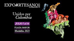 Expoartesano La Memoria 2023, feria artesanal en Medellín