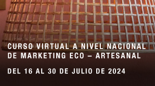 Curso virtual a nivel nacional de Marketing Eco – Artesanal del 16 al 30 de julio
