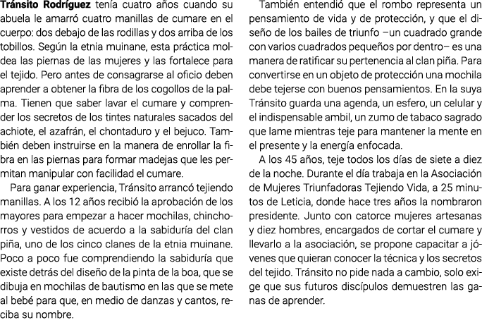 Tránsito Rodríguez tenía cuatro años cuando su abuela le amarró cuatro manillas de cumare en el cuerpo: dos debajo de...