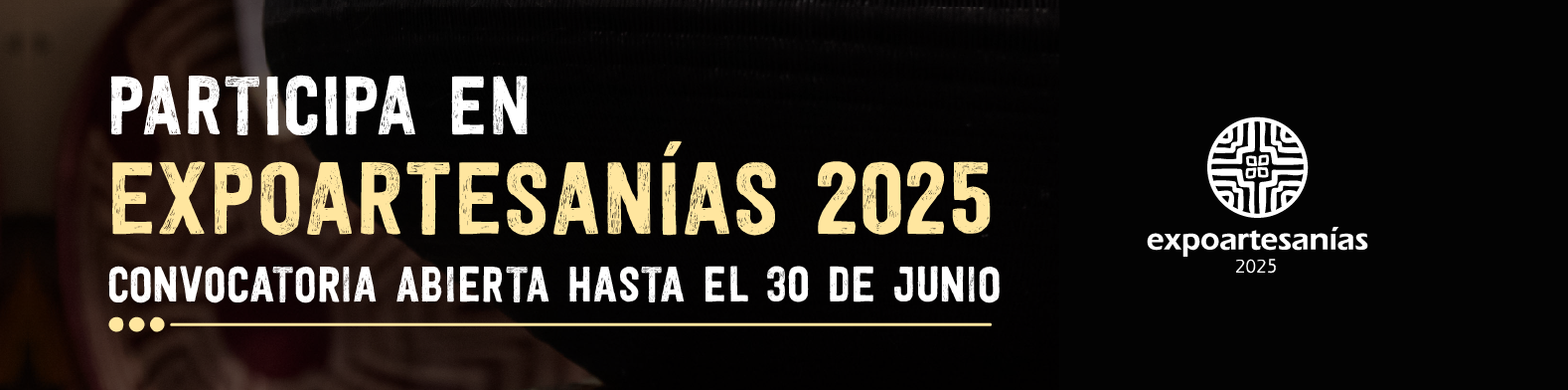 Abiertas las convocatorias para Expoartesanías 2025